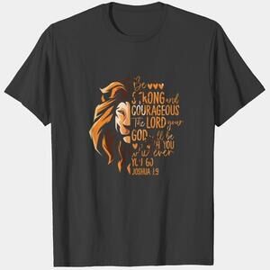 Christian Bible Verse Joshua 1 9 Lion Faith Inspirational T Shirt
